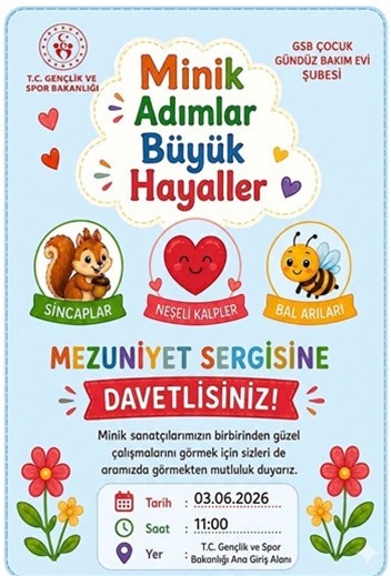 Çocuk ve Gündüz Bakımevi Mezuniyet Sergisine Davetlisiniz. 